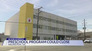 Arlington Special Education Preschool Faces Potential Closure