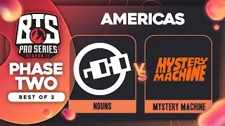nouns vs Mystery Machine Game 1 - BTS Pro Series 11 AM: Groups w/ Kmart & ET