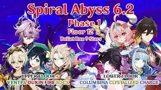 Spiral Abyss 6.2 Phase 1 - Floor 12 - 9 Stars - Venti Fire Rock + Columbina Lunar Crystalized-Charge