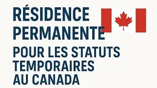 R&Eacute;SIDENCE PERMANENTE POUR LES PERSONNES AVEC LES STATUTS TEMPORAIRES!!!