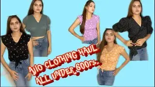 Ajio clothing haul under 600 rs. | Good quality western tops| Shopping experience