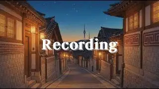 Lofi Seoul ☔ Rainy Bukchon Hanok Village | 비 내리는 한옥마을에서 듣는 포근한 로파이