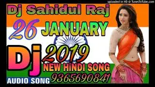 Jalwa Jalwa Tera 26 January New Dj Song 2019