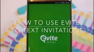 Как использовать Evite для отправки приглашений гостям по SMS.