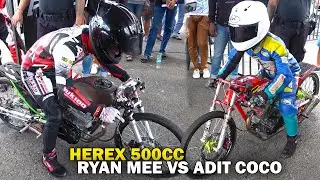 Perang Herex 500cc ❗ Ryan Mee VS Adit Coco 🔴 Wijaya Racing VS Madhe Garage 💥 Drag Bike Terbaru