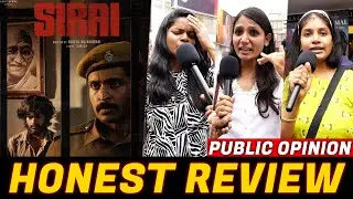 என்ன Da பண்ணி வச்சிருக்கீங்க? | Sirai Public Review | Sirai Movie Review | Sirai Review | CW!!