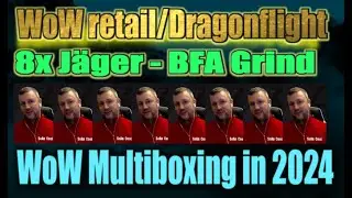 WoW Multiboxing 8 Hunter 🏹 BFA leveln , Erze und Leder farmen💡🛑 WoW Gold Guide retail