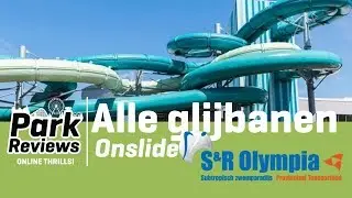 Alle glijbanen (onslide) - S&R Olympia Brugge 2017 | ParkReviews