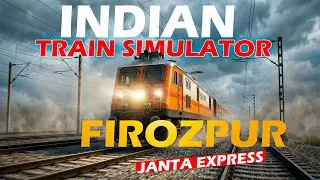 Can I Control Firozpur Janta Express? 🚆🔥 | Indian Train Simulator LIVE