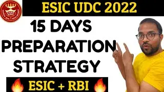 ESIC UDC 15 DAYS PREPARATION STRATEGY 🔥 ESIC UDC #ESIC #UDC #MTS #RBI