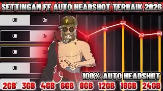 PENGATURAN FF AUTO HEADSHOT TERBAIK⚙️📲BONGKAR FULL SETTINGAN FF AUTO HEADSHOT SETELAH UPDATE 2026✔️