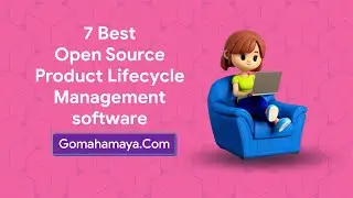 7 Best Open Source Product Lifecycle Management Software