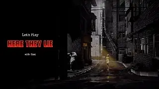 Here They Lie - Part 1 - A Tough Decision