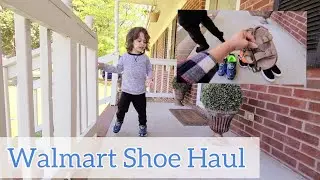 WALMART TODDLER SHOE HAUL