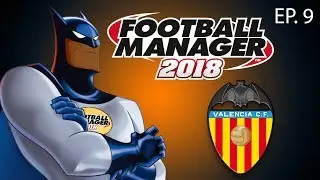 NUOVA TATTICA !! (3-4-3) - FM18 - Valencia