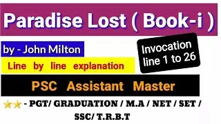PARADISE  LOST  BOOK - I // JOHN  MILTON // Line by line explanation // Introduction // Invocation