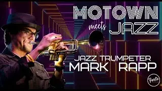 Motown Meets Jazz with Jazz Trumpeter Mark Rapp July 18, 2025 - Set 2