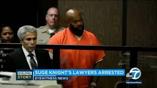 2 former lawyers of rap mogul 'Suge' Knight arrested I ABC7