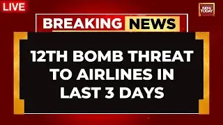 Bomb Threats To Indian Flights LIVE | Indigo Flight Gets Bomb Threats, 12th Such Incident In 3 Days