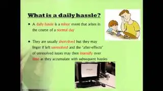Hassles and uplifts