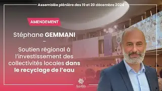 Soutien r&eacute;gional &agrave; l'investissement des collectivit&eacute;s dans le recyclage de l'eau - St&eacute;phane Gemmani