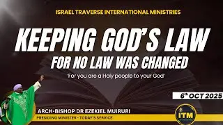 KEEP GOD'S LAW / CENSUS / 5th OCTOBER 2025 /  ISRAEL TRAVERSE INTERNATIONAL MINISTRIES