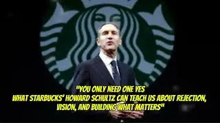 One Yes Changed Everything: The Story Behind Starbucks by TriniBox
