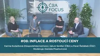 ČBA FOCUS #08: Inflace a rostoucí ceny