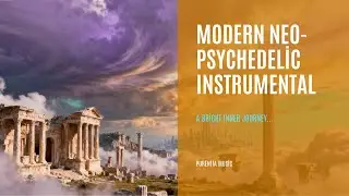 Modern Neo-Psychedelic Instrumental