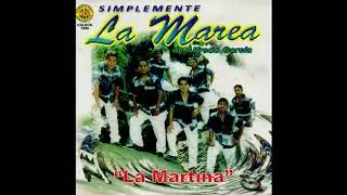 Simplemente la Marea - La Martina (Disco Completo)