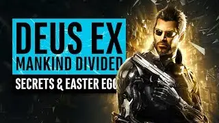 Deus Ex Mankind Divided | 20 Easter Eggs, Secrets and Memes