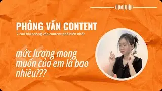 Những C&acirc;u Hỏi Phỏng Vấn Vị Tr&iacute; Content Marketing Phổ Biến #contentmarketing #phỏngvấn #marketing
