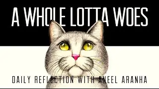 Daily Reflection with Aneel Aranha | Matthew 23:23-26 | August 25, 2020