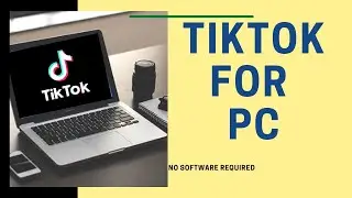 use tik tok on pc without emulotar on pc without app