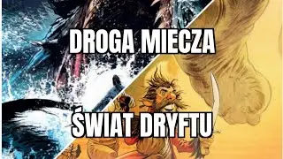 Świat Dryftu tom 1 i Droga Miecza tom 1 od Wydawnictwa Lost in Time