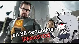 Half-Life 2 in brief [REMASTERED]