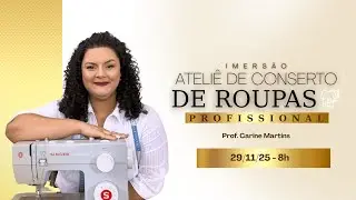 ESPECIAL BLACK | IMERSÃO ATELIÊ PROFISSIONAL DO CONSERTO DE ROUPAS