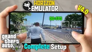 🔥Horizon Emulator Full Setup For GTA5 - Best Settings | Input Bridge Setup For Horizon Emu V4.0🔥
