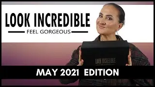 LOOK INCREDIBLE DELUXE BOX MAY 2021 UNBOXING