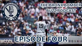 Trade Deadline Craziness For The Yankees | The Bronx Bomber Buzz Podcast Episode 4