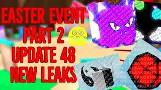*UPDATE 48 LEAKS* NEW RANKS!?!?| EASTER EVENT PART 2| SEASON 8 NEW PETS| BUBBLE GUM SIMULATOR!!!!!!