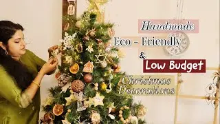 Handmade, Eco - Friendly & Low Budget Christmas Decoration | Christmas Decor Makeover (Vintage)