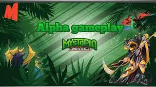 Mystopia: Alpha Gameplay | Miscrits в 2020 году?