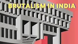 Brutalism in India - Le Corbusier