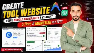 How to Make a Complete Tool Website using Google Antigravity and ChatGPT