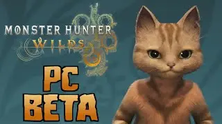 Monster Hunter Wilds PC Beta Playthrough - So Much Sharper Than Console