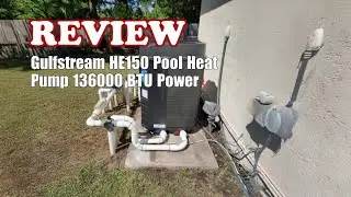Gulfstream HE150 Pool Heat Pump Review: Worth the Investment? 2025