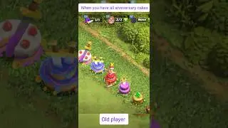 When you have All anniversary cakes || #clashofclans #coc #super ||