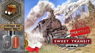 Kolejowo Na Nowo Pełno-Dostępowo # Sweet Transit  #1  Gameplay po polsku