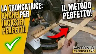 Come fare incastri con la troncatrice